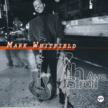 Mark Whitfield : 7th Ave. Stroll (CD, Album)