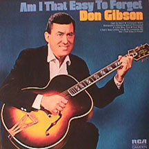 Don Gibson : Am I That Easy To Forget (LP)