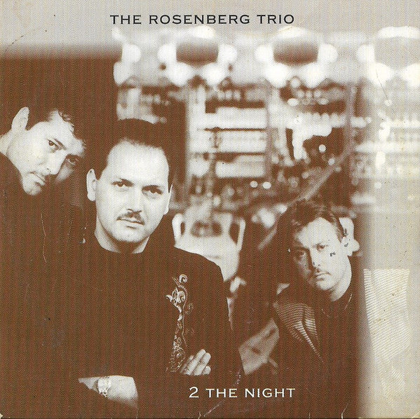 The Rosenberg Trio : 2 The Night (CD, Single)