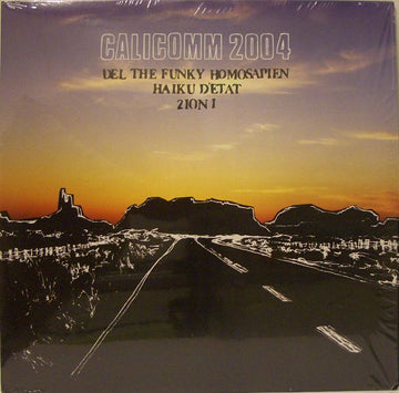 Del Tha Funkee Homosapien, Haiku D'Etat & Zion I : CaliComm 2004 (12")