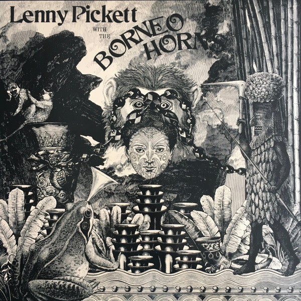 Lenny Pickett With The Borneo Horns : Lenny Pickett With The Borneo Horns (LP, Album)
