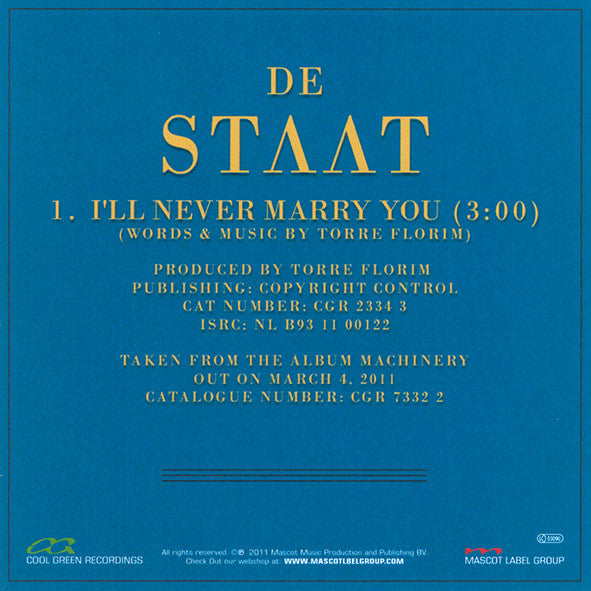 De Staat : I'll Never Marry You (CDr, Single, Promo)