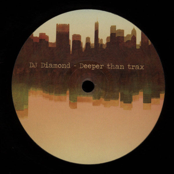 DJ Diamond : Deeper Than Trax (12", Ltd)