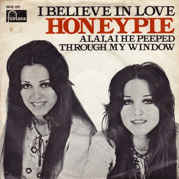 Honeypie (3) : I Believe In Love (7", Single)