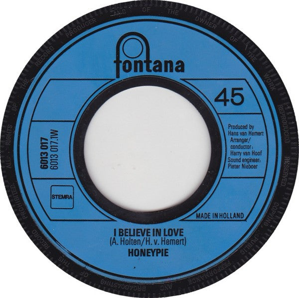 Honeypie (3) : I Believe In Love (7", Single)