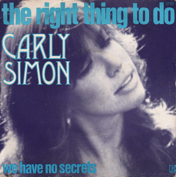 Carly Simon : The Right Thing To Do (7", Single)