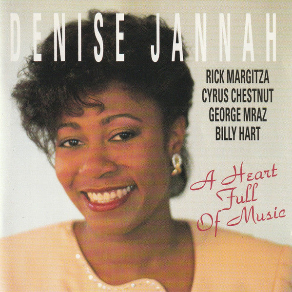 Denise Jannah : A Heart Full Of Music (CD, Album)