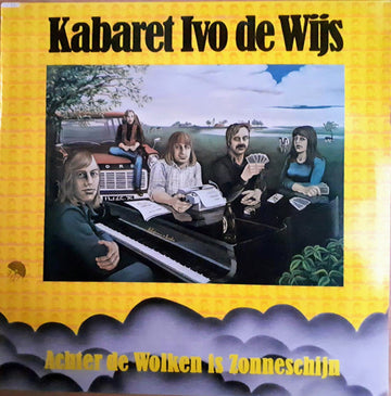 Kabaret Ivo De Wijs : Achter De Wolken Is Zonneschijn (LP)