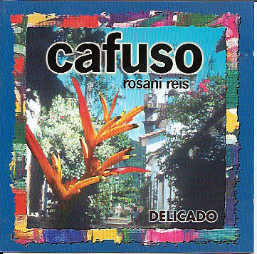 Rosani Reis : Cafuso (CD, Album)