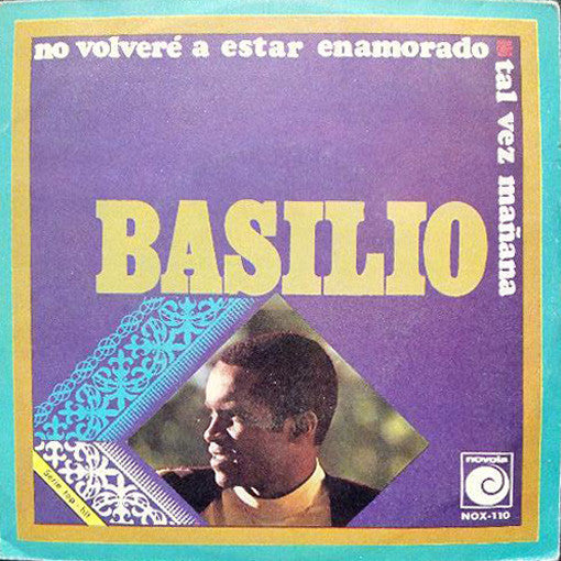 Basilio (2) : No Volveré A Estar Enamorado / Tal Vez Mañana (7", Single)