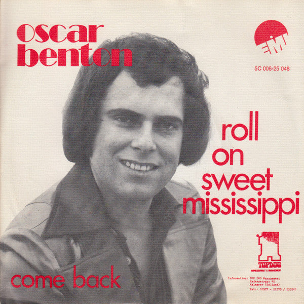 Oscar Benton : Roll On Sweet Mississippi (7", Single)