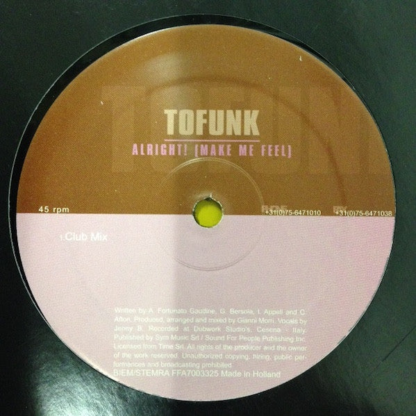 Tofunk : Alright! (Make Me Feel) (12")