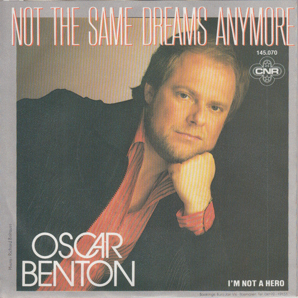 Oscar Benton : Not The Same Dreams Anymore (7", Single)