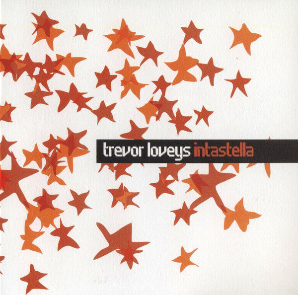 Trevor Loveys : Intastella (CD, Album)