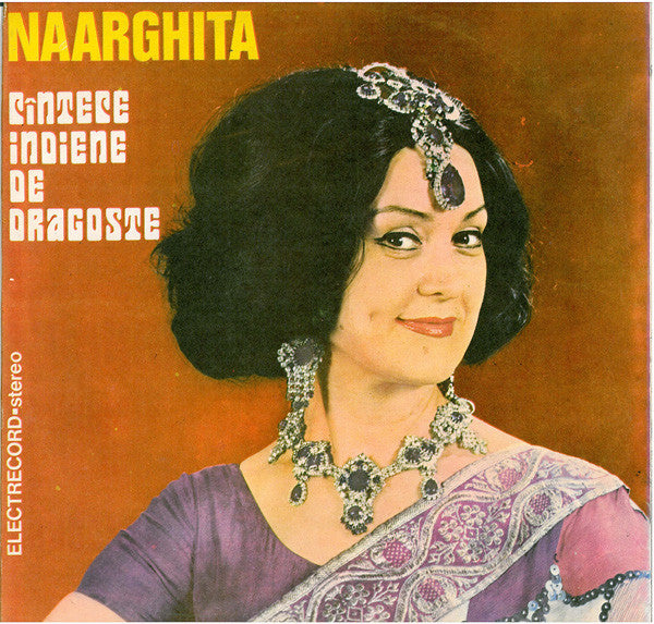 Naarghita : Cîntece Indiene De Dragoste (LP, Album)