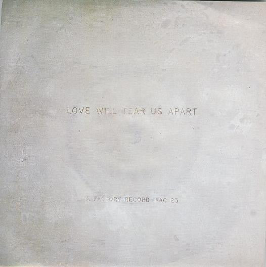 Joy Division : Love Will Tear Us Apart (7", Single)