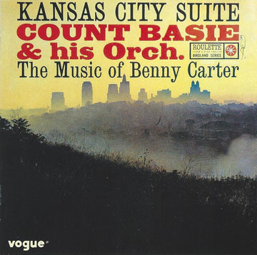 Count Basie Orchestra : Kansas City Suite - The Music Of Benny Carter (CD, Album, RE)