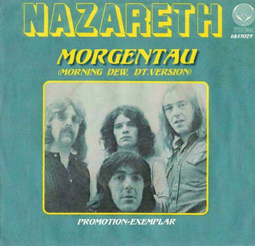 Nazareth (2) : Morgentau (7", S/Sided, Promo)