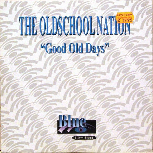 The Oldschool Nation : Good Old Days (10")