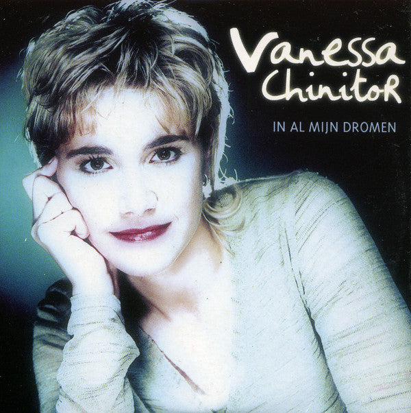 Vanessa Chinitor : In Al Mijn Dromen (CD, Single)