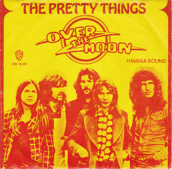 The Pretty Things : Over The Moon (7", Single)