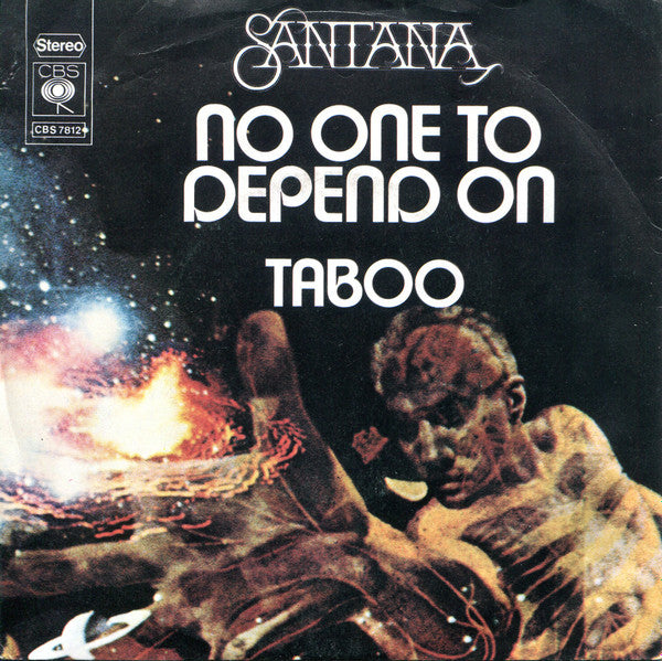 Santana : No One To Depend On / Taboo (7", Single)