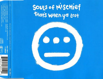 Souls Of Mischief : That's When Ya Lost  (CD, Maxi)