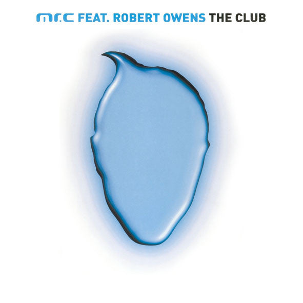 Mr. C Feat. Robert Owens : The Club (12")