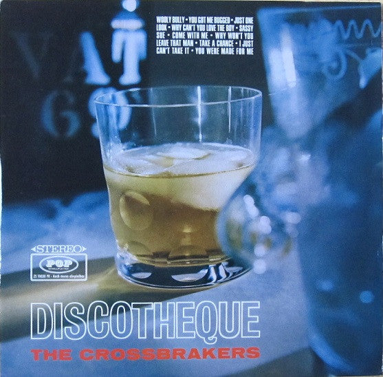 The Crossbrakers : Discotheque (LP, Album)