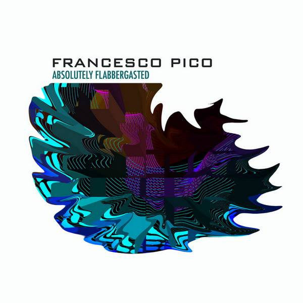 Francesco Pico : Absolutely Flabbergasted (CD, Album)