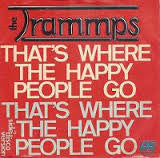 The Trammps : That's Where The Happy People Go (7")