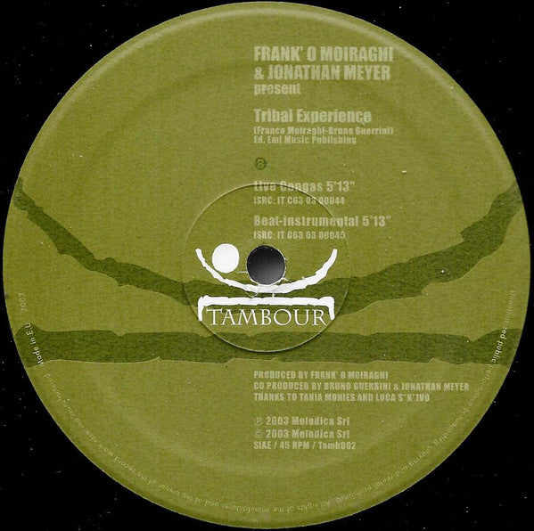Frank 'O Moiraghi / Jonathan Meyer : Tribal Experience (12")