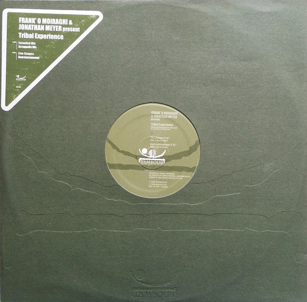 Frank 'O Moiraghi / Jonathan Meyer : Tribal Experience (12")