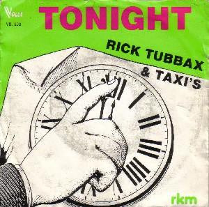Rick Tubbax & Taxi's* : Tonight (7", Single)