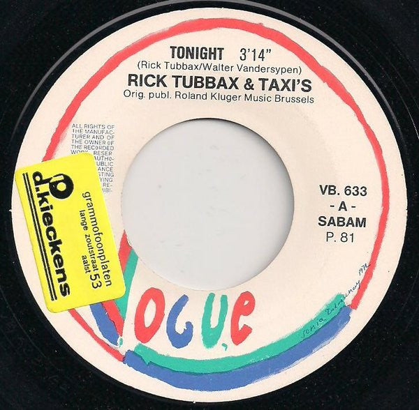Rick Tubbax & Taxi's* : Tonight (7", Single)