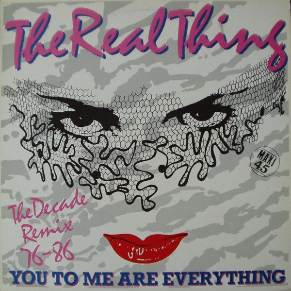 The Real Thing : You To Me Are Everything (The Decade Remix 76-86) (12", Maxi)