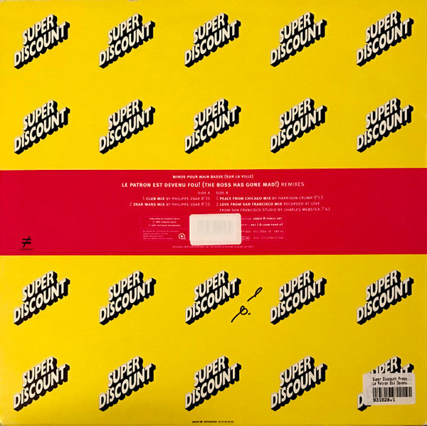 Super Discount Presents Minos Pour Main Basse (Sur La Ville) : Le Patron Est Devenu Fou! = The Boss Has Gone Mad! (Remixes) (12")