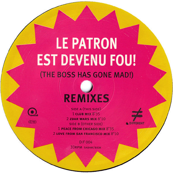 Super Discount Presents Minos Pour Main Basse (Sur La Ville) : Le Patron Est Devenu Fou! = The Boss Has Gone Mad! (Remixes) (12")