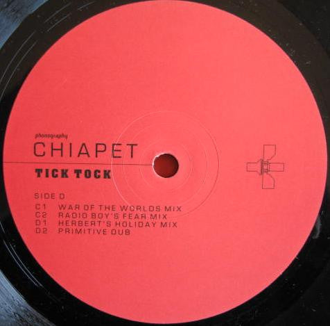 Chiapet : Tick Tock (2x12")