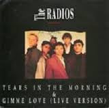 The Radios : Tears In The Morning (7", Single)