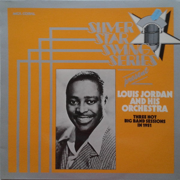 Louis Jordan And His Orchestra : Three Hot Big Band Sessions In 1951 (LP)