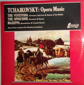 Pyotr Ilyich Tchaikovsky : Opera Music (LP)