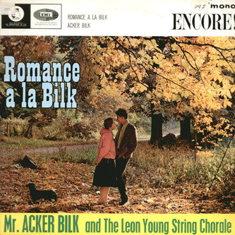 Acker Bilk And The Leon Young String Chorale : Romance À La Bilk (LP)