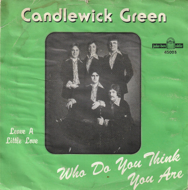 Candlewick Green : Who Do You Think You Are (7", Single)