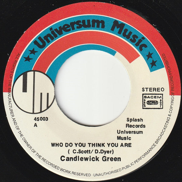 Candlewick Green : Who Do You Think You Are (7", Single)