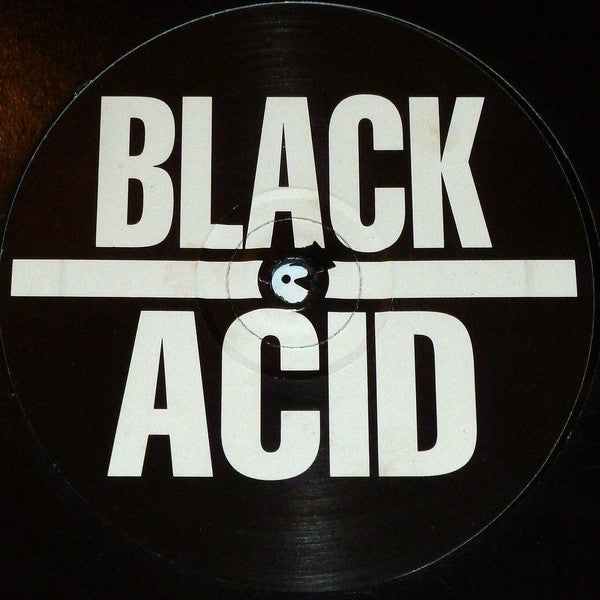 Black Acid : Six Minutes Of Mayhem / Rainman (12")