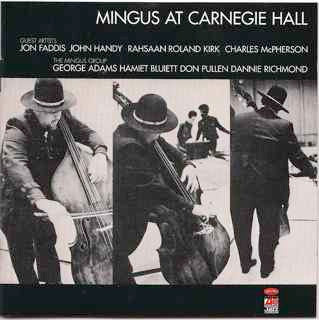 Charles Mingus : Mingus At Carnegie Hall (CD, Album, RE, RM)