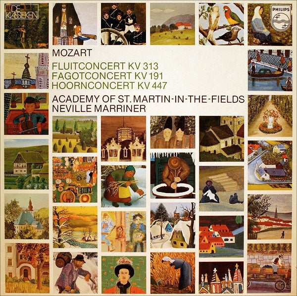 Wolfgang Amadeus Mozart - The Academy Of St. Martin-in-the-Fields, Sir Neville Marriner : Fluitconcert KV 313 / Fagotconcert KV 191 / Hoornconcert KV 447 (LP, Comp)