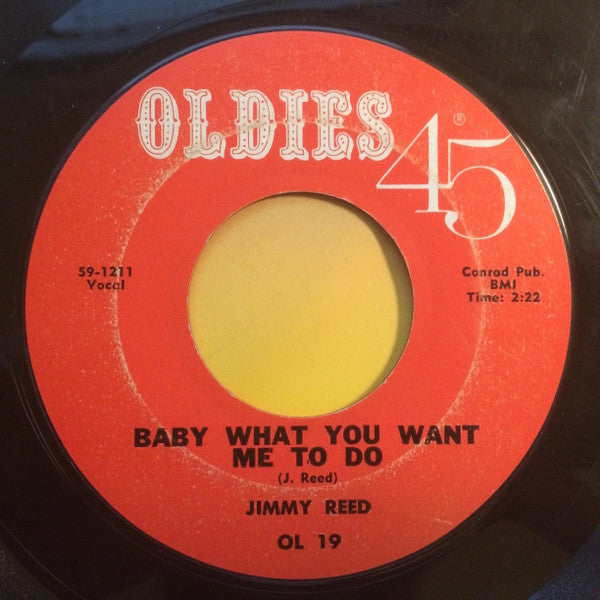 Jimmy Reed : Baby What You Want Me To Do  / Caress Me Baby (7", Single, RE)