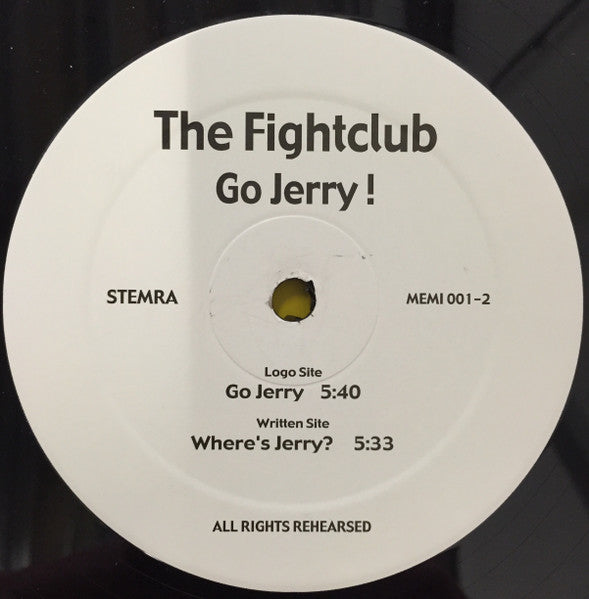 Fightclub : Go Jerry! (10")